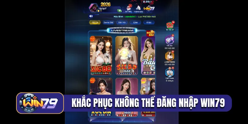 Không thể đăng nhập Win79 - Cách khắc phục